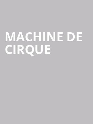 Machine de Cirque at Peacock Theatre